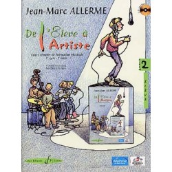 DE L'ELEVE A L'ARTISTE VOLUME 1 - ALLERME Jean-Marc