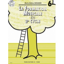 La Formation Musicale 2ème cycle Volume 6 MH SICILIANO