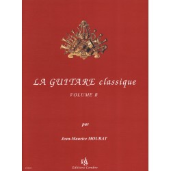 La Guitare classique Vol.B - MOURAT Jean-Maurice