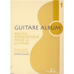 Guitare album recueil pédagogique pour la guitare vol 1 de Patrick Guillem