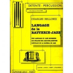 Langage de la batterie jazz vol 1de Charles Bellonzi